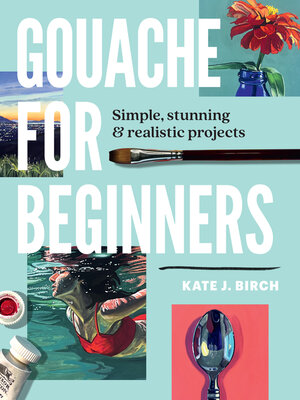 cover image of Gouache for Beginners